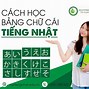 Cách Nhớ Nhanh Bảng Chữ Cái Tiếng Nhật