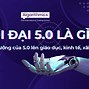 Thời 5.0 Là Gì