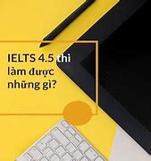 Tiếng Anh Ielts 4.5